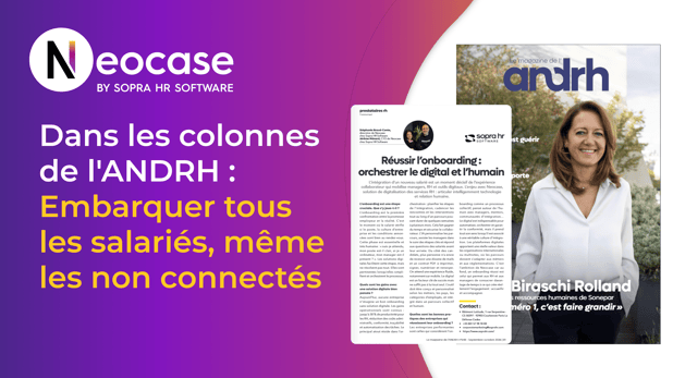 Onboarding RH : retrouvez l’expertise de la solution Neocase dans le magazine de l’ANDRH