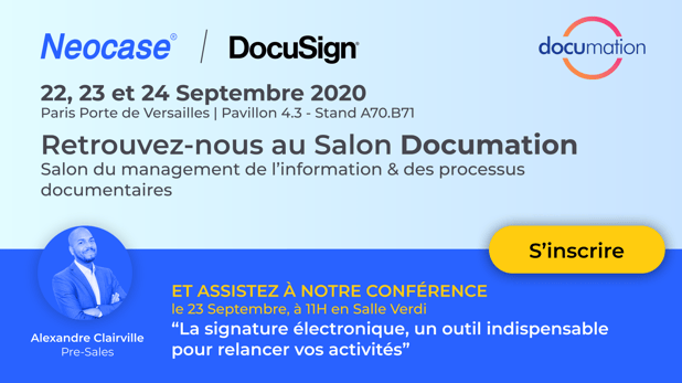 Retrouvez Neocase et DocuSign sur le salon Documation à Paris