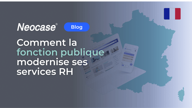 Comment la fonction publique modernise ses services RH 
