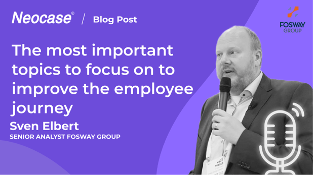 The most important topics to focus on to improve the Employee Journey